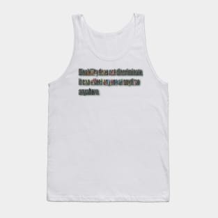 Disabilty does not discrminate Tank Top